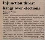 "Injunction Threat Hangs Over Elections"