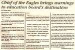 "Chief of the Eagles brings warnings to education board's destination"
